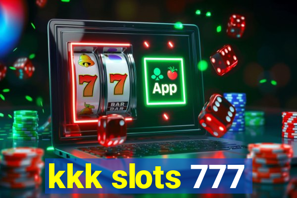 kkk slots 777